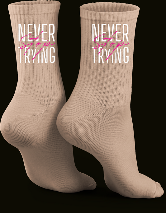 Never Stop Trying Socks